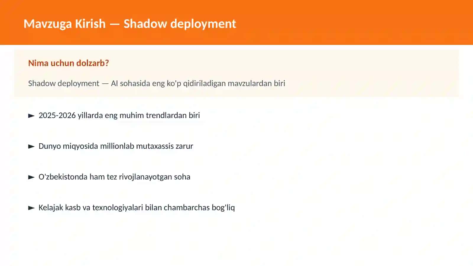 Shadow deployment 2