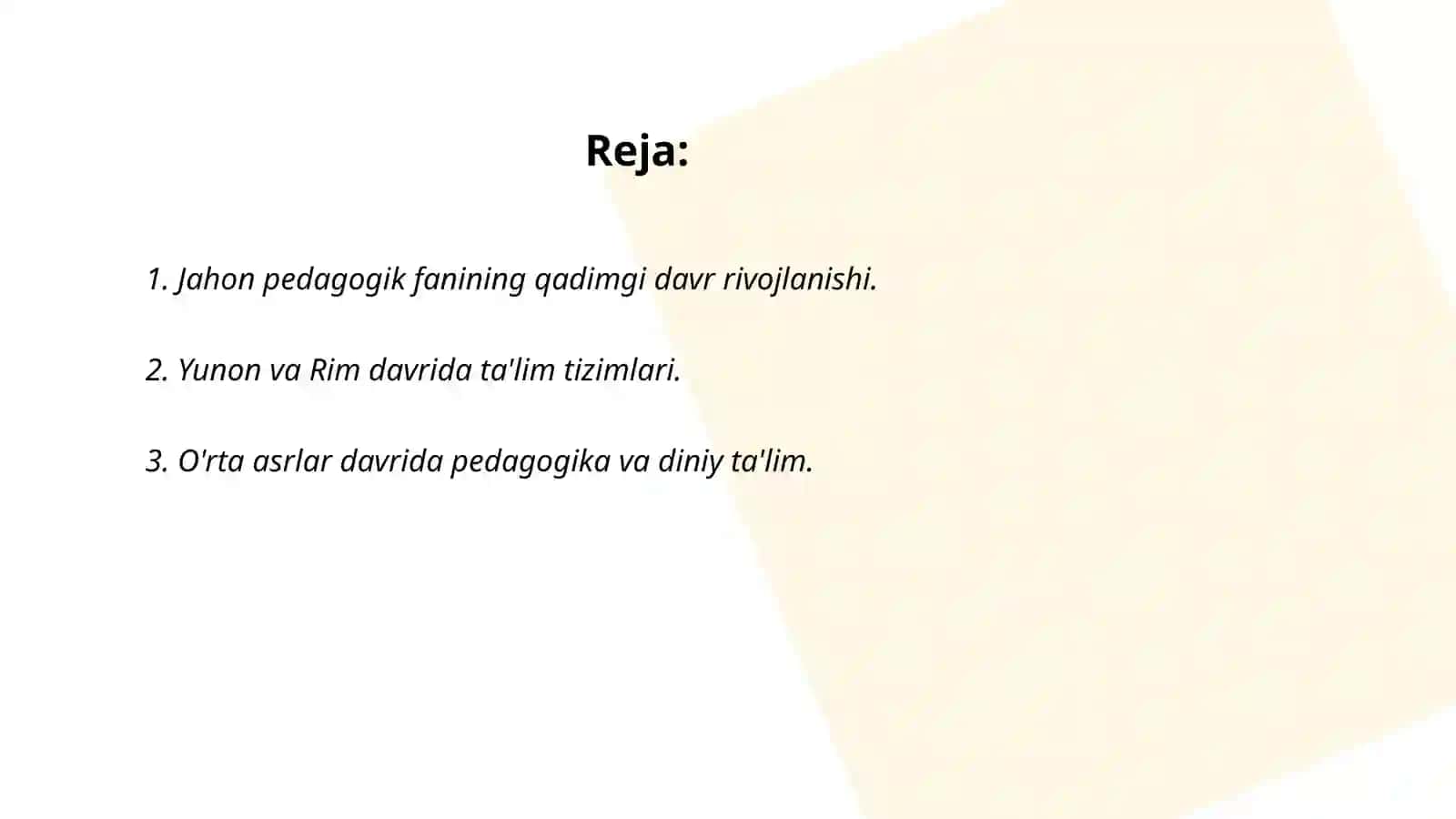 Jahon pedagogik fani rivojlanishi tarixining bayoni 2