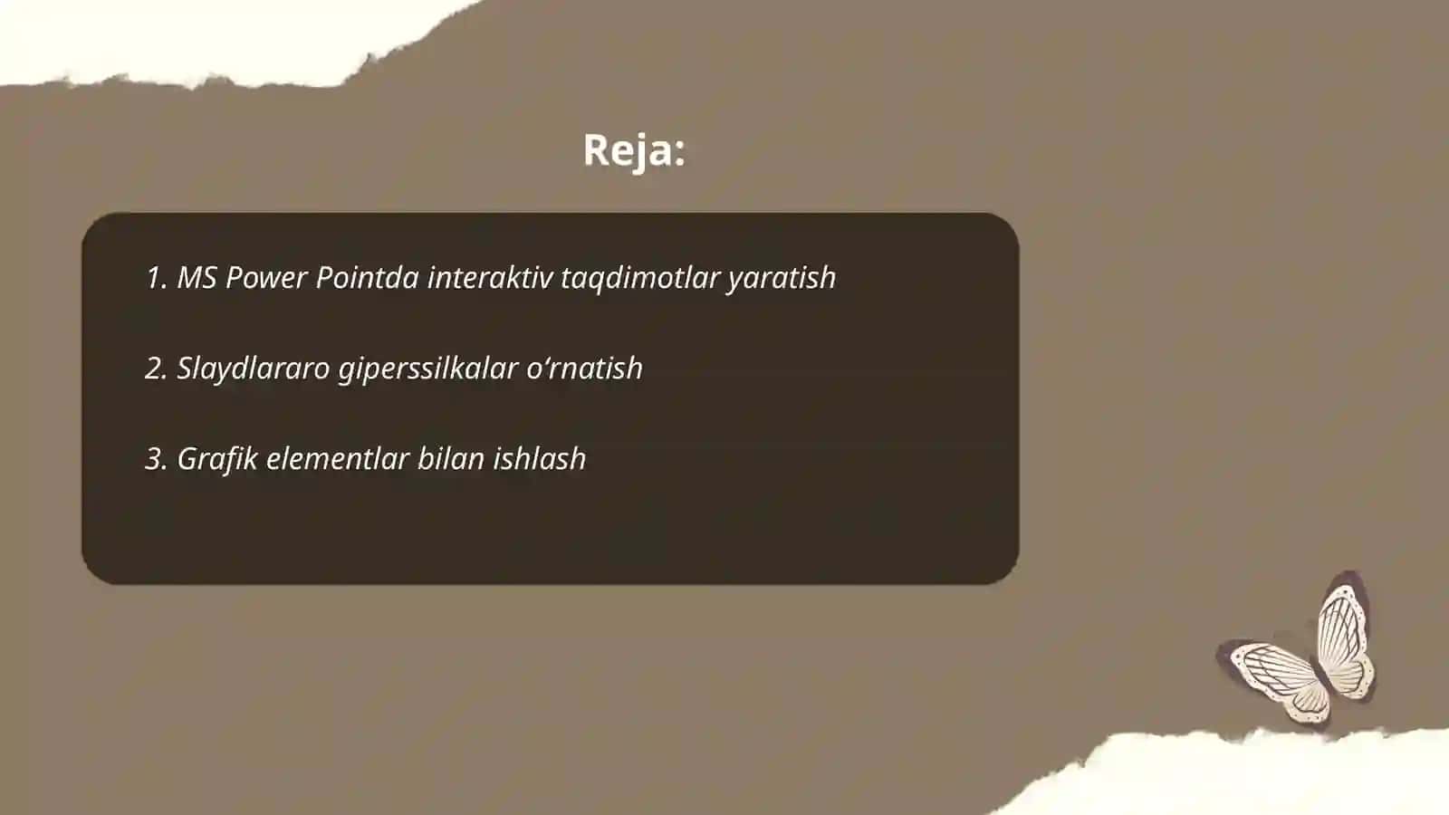 MS Power Pointda oʻrgatuvchi-interaktiv taqdimotlar yaratish 2