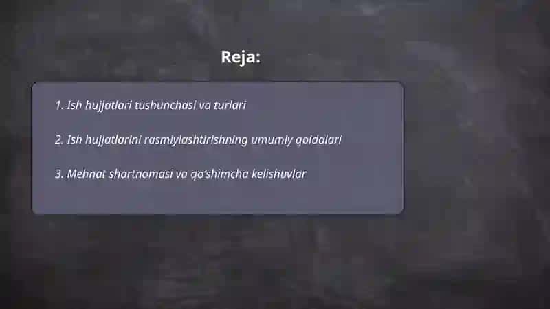 Ish hujjatlari va ularga qoʻyiladigan asosiy talablar 2