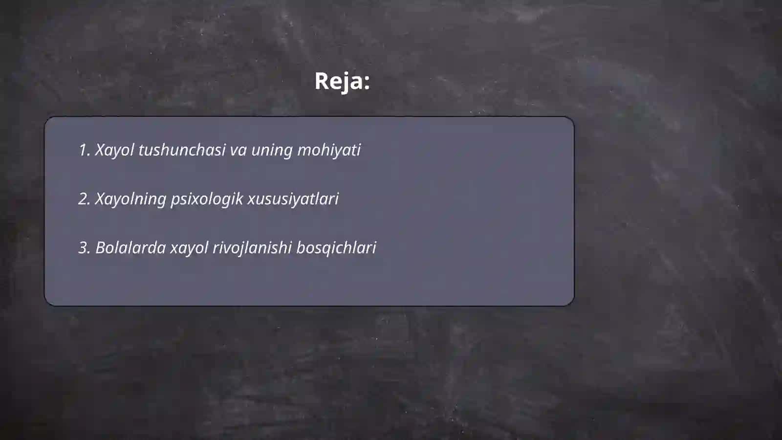 Xayolning individual xususiyatlari va rivojlanishi haqida 2