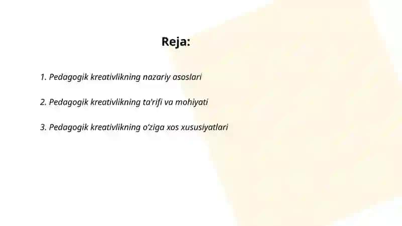 Pedagogik kreativlik va uning o’ziga xos jihatlari 2