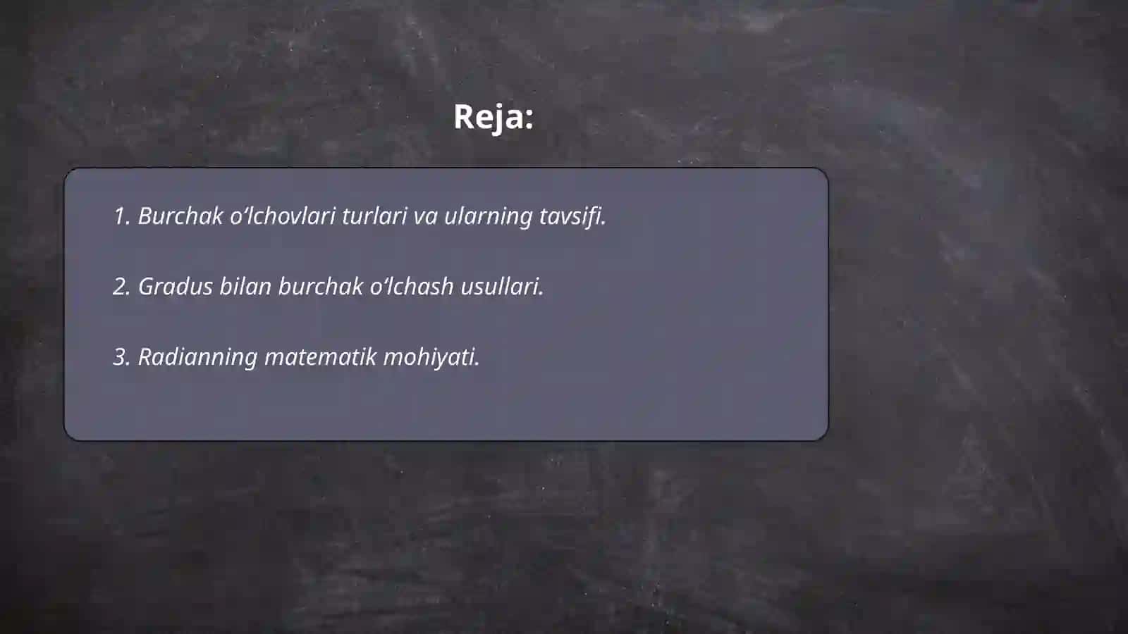 Burchak o‘lchovlari turlari va ularning tavsifi 2