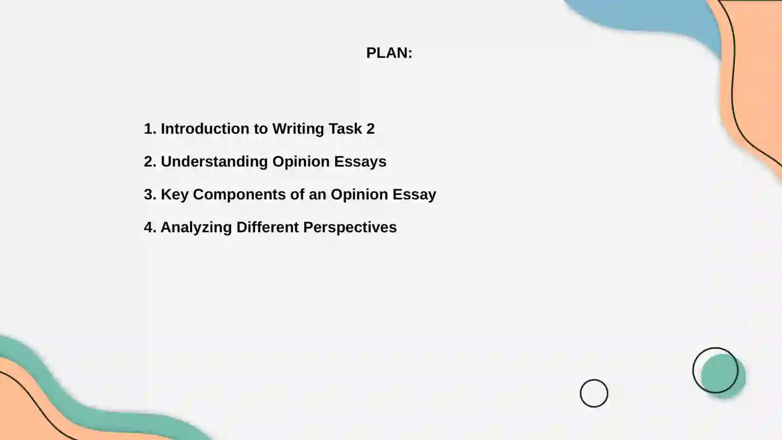 Writing Task 2: Analyzing Opinion Essays 2