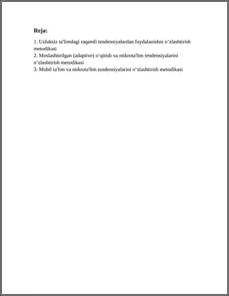 UZLIKSIZ TA'LIMDAGI TENDENSIYALARDAN FOYDALANISHNING METODIKASINI OʻZLASHTRISH 2