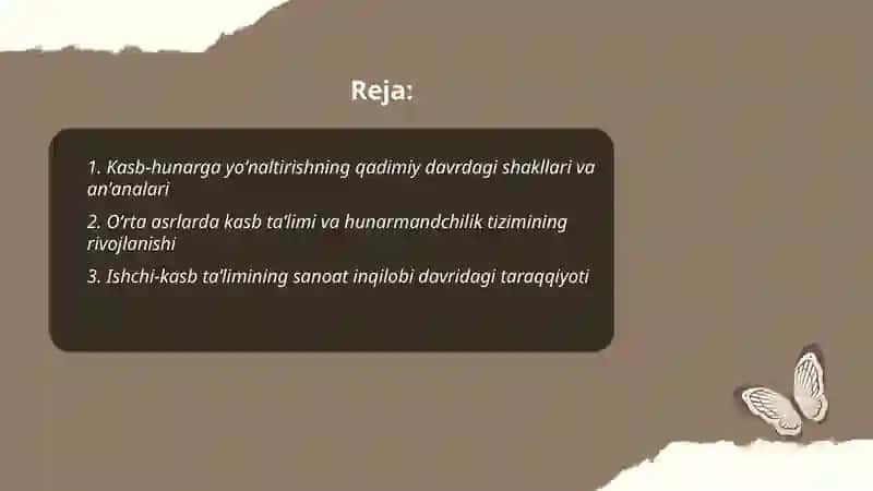 Kasb hunarga yoʻnaltirish uning tarixiy tarqqiyoti 2