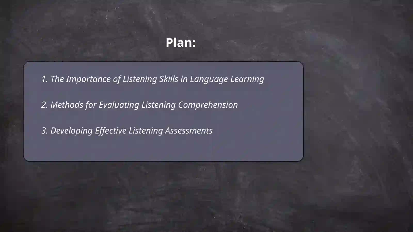 Assessing listening skills 2