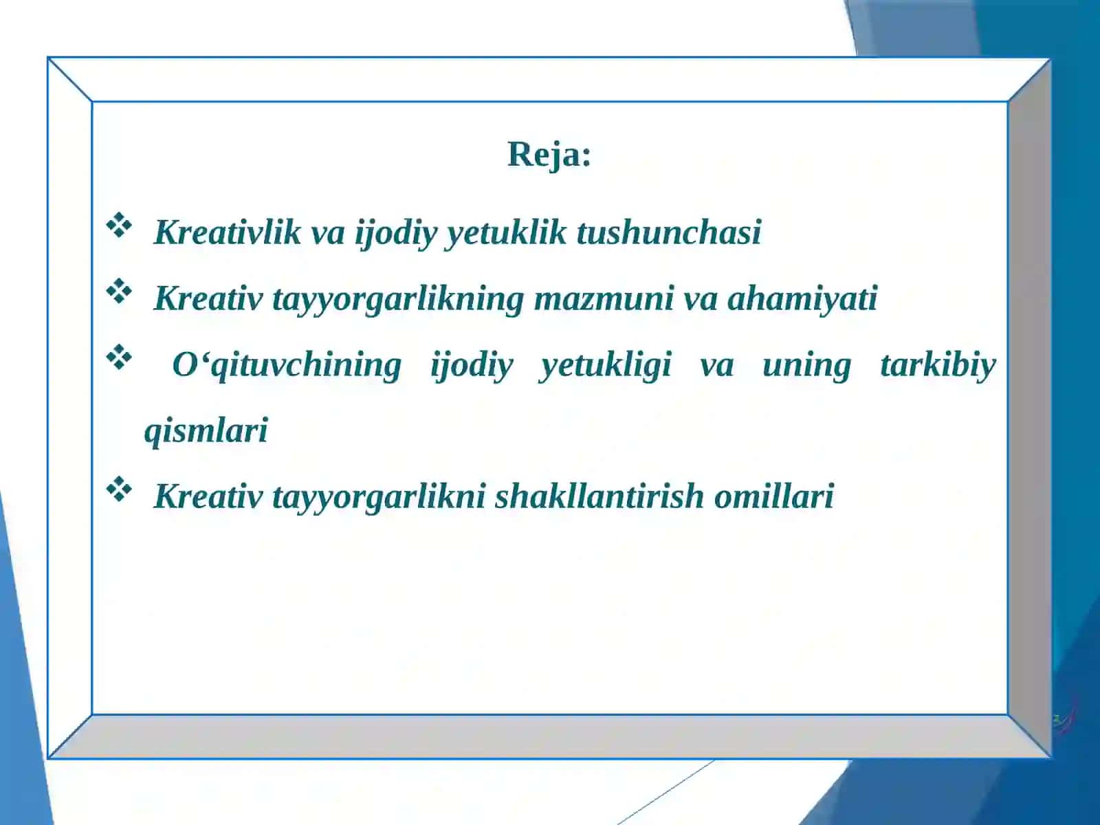 Kreativ tayyorgarlikning mazmuni hamda ahamiyati 2