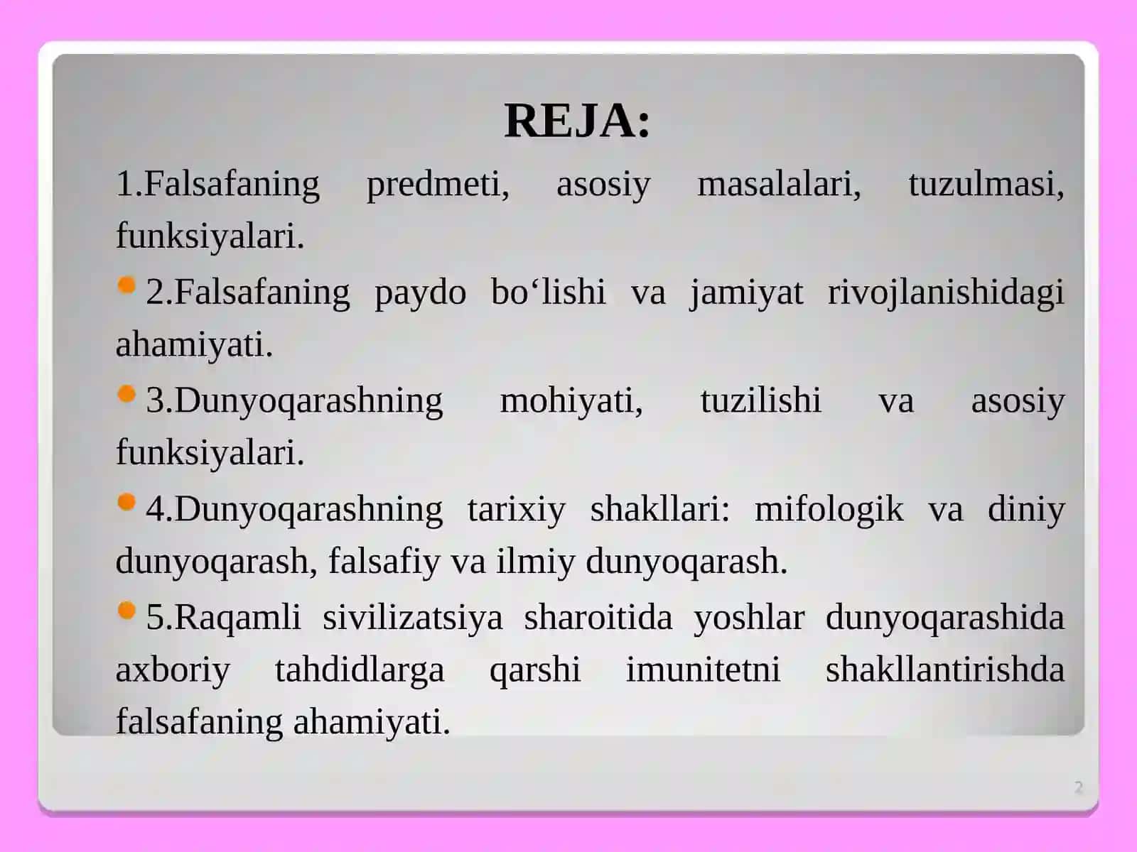 Falsafaning mohiyati va jamiyat taraqqiyotidagi roli 2