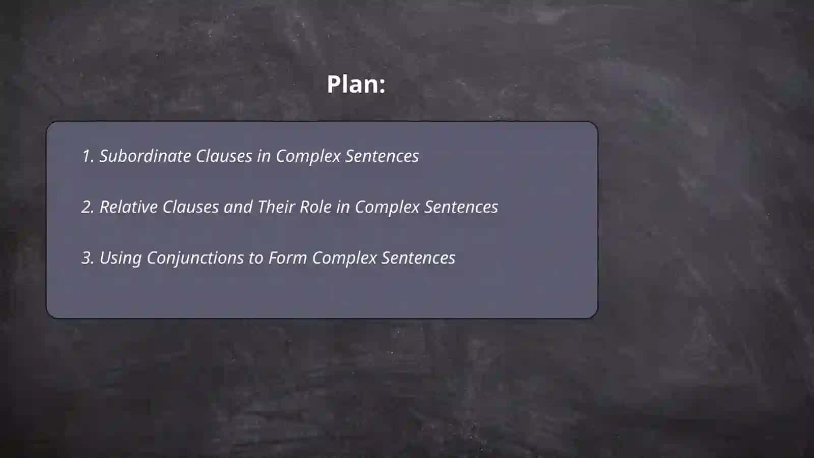 Complex sentences 2