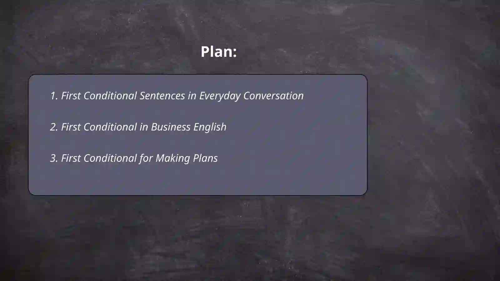 First Conditional 2