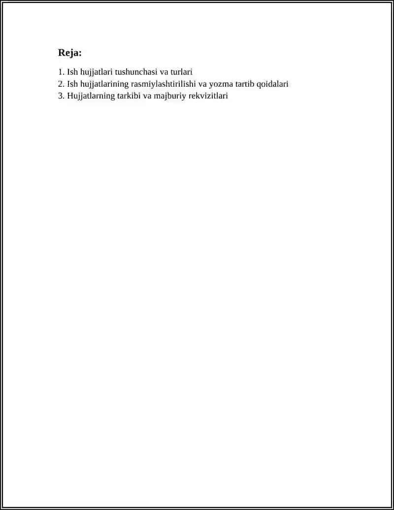 Ish hujjatlari va ularga qo'yiladigan asosiy talablar 2