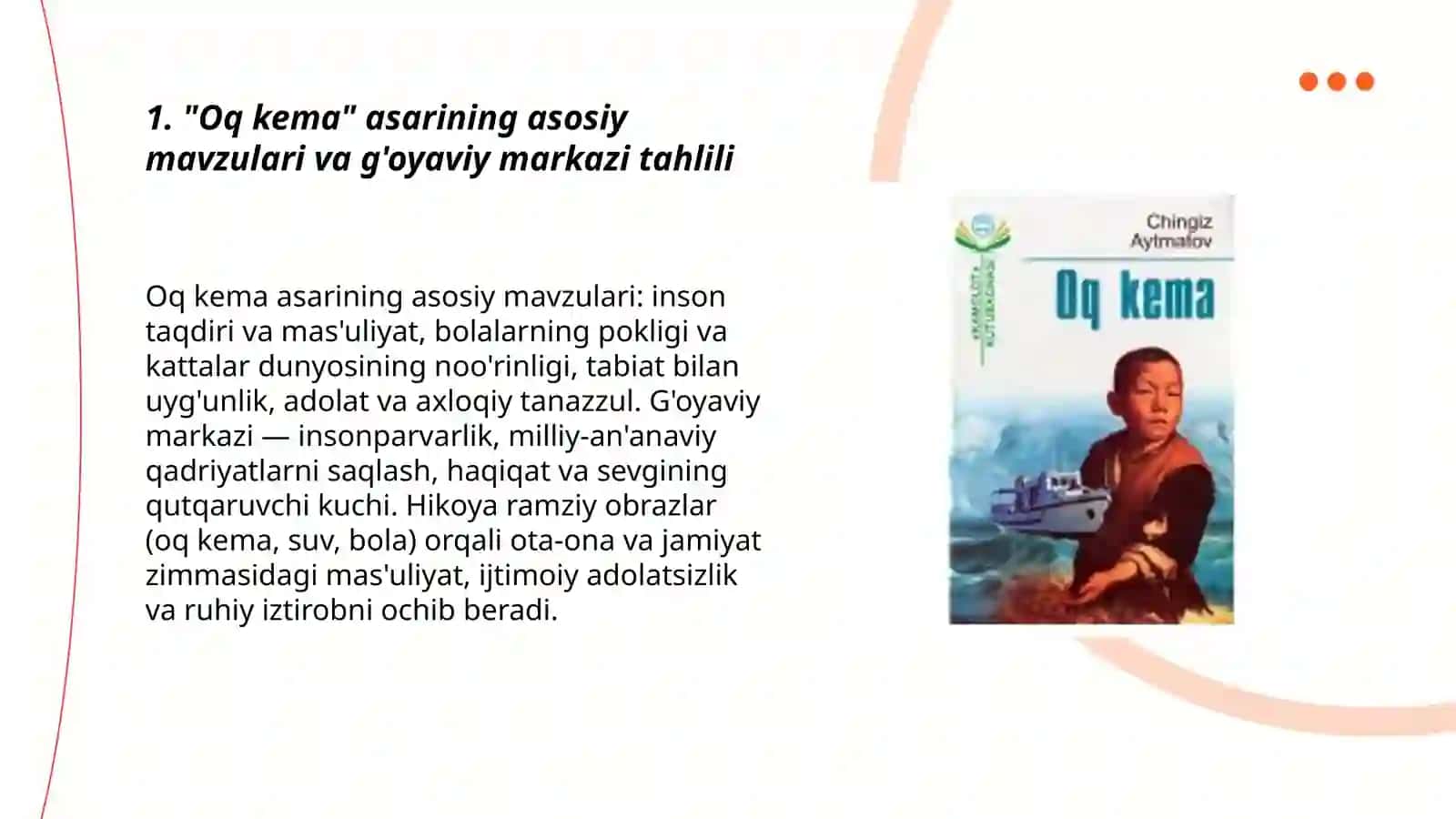 Oq kema: asosiy mavzulari va g'oyaviy markazi tahlili 3