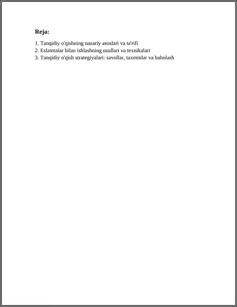 TANQIDIY O'QISH VA ESLATMALAR BILAN ISHLASH REFERAT 3
