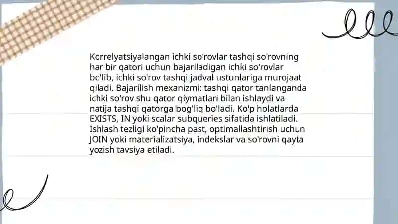 Korrelyatsiyalangan ichki so'rovlar (correlated subqueries) va ishlash mexanizmi 3