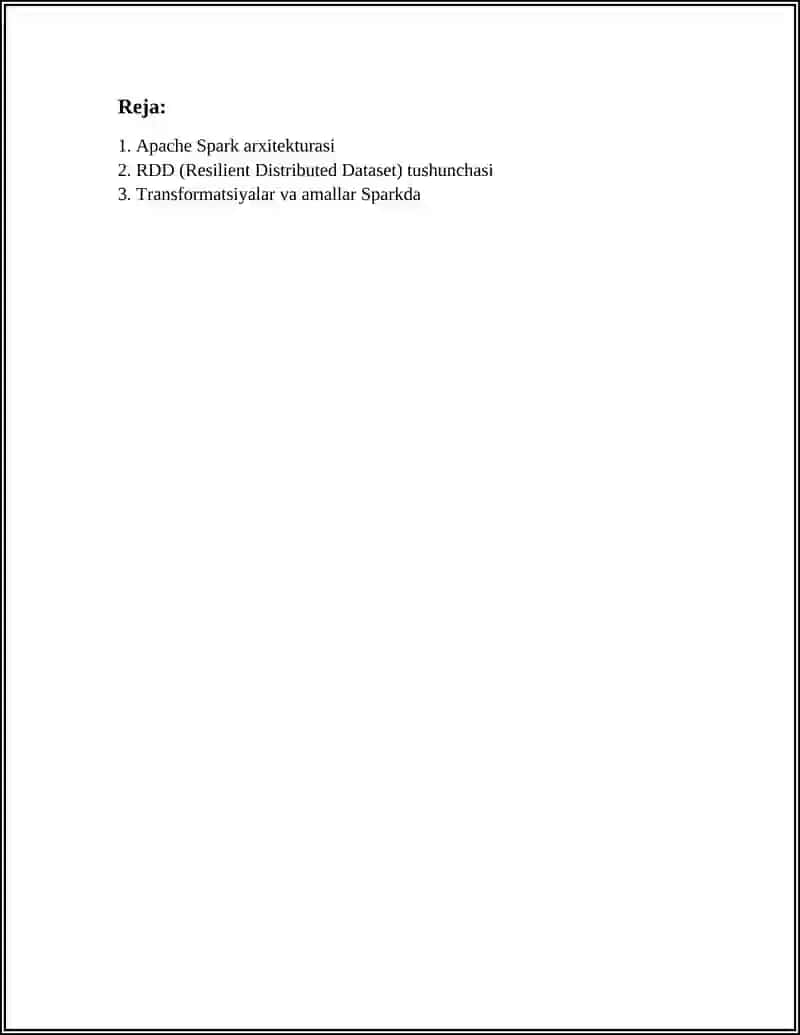 Apache SPARK KEYINGI AVLOD BIG DATA FRAMEWORK MAVZUSIDA MUSTAQIL ISH 3