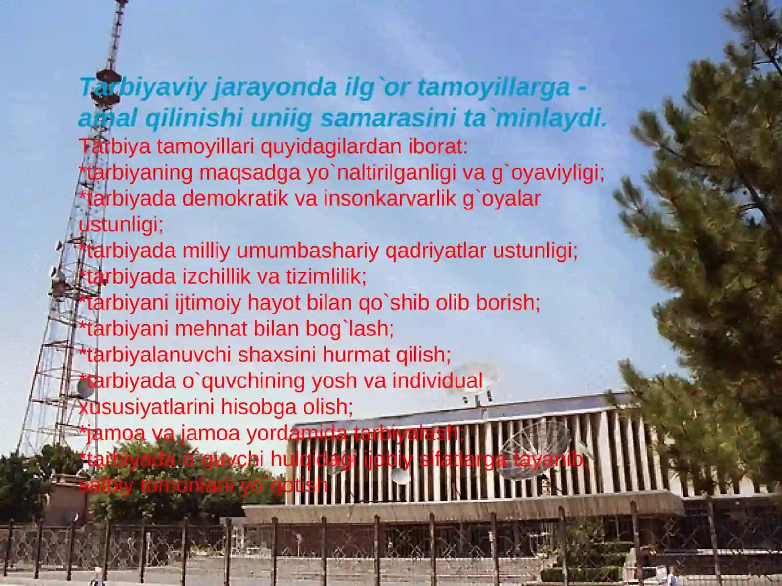 Tarbiya jarayonining mohiyati,mazmuni,tarbiya tamoyillari va metodlari. 4