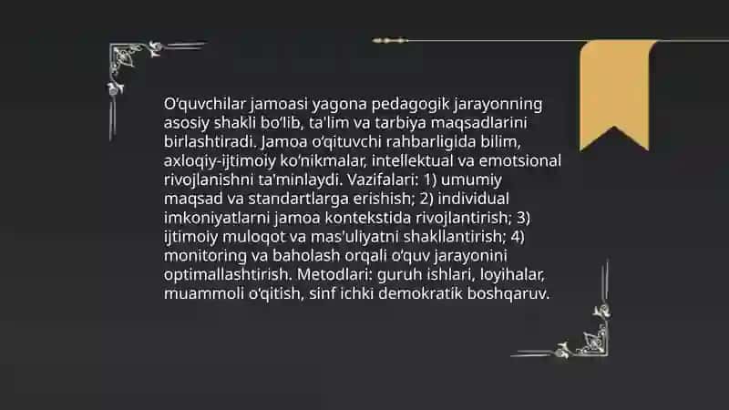 O‘quvchilar jamoasi yagona pedagogik jarayonning asosiy shakli 4