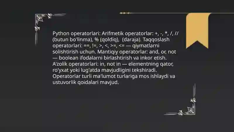 Python Operatorlari: Arifmetik, taqqoslash, mantiqiy va a'zolik (in, not in) operatorlari tahlili 4