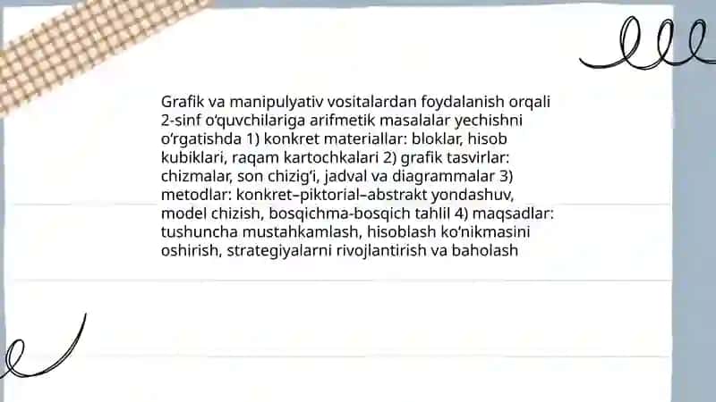 2 -sinf o‘quvchilariga arifmetik masalalar yechishni o‘rgatish metodikasi 4