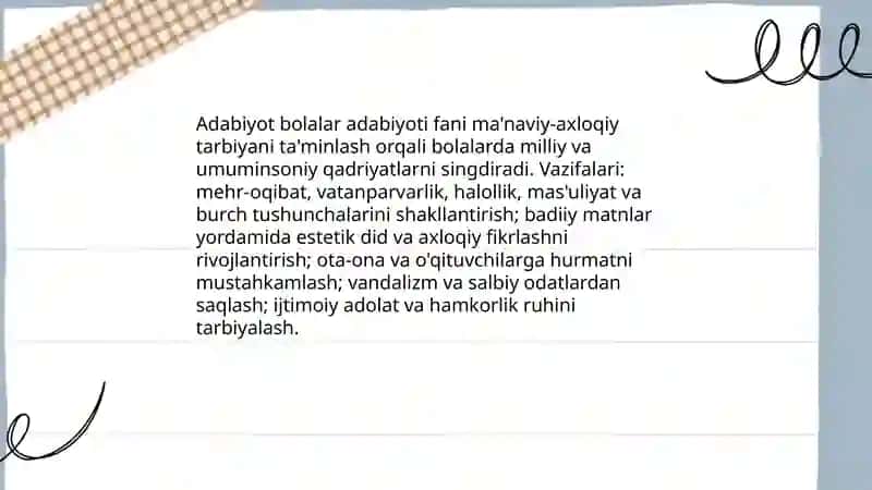 Adabiyot( bolalar adabiyoti ) fanining maqsad va vazifalari 4