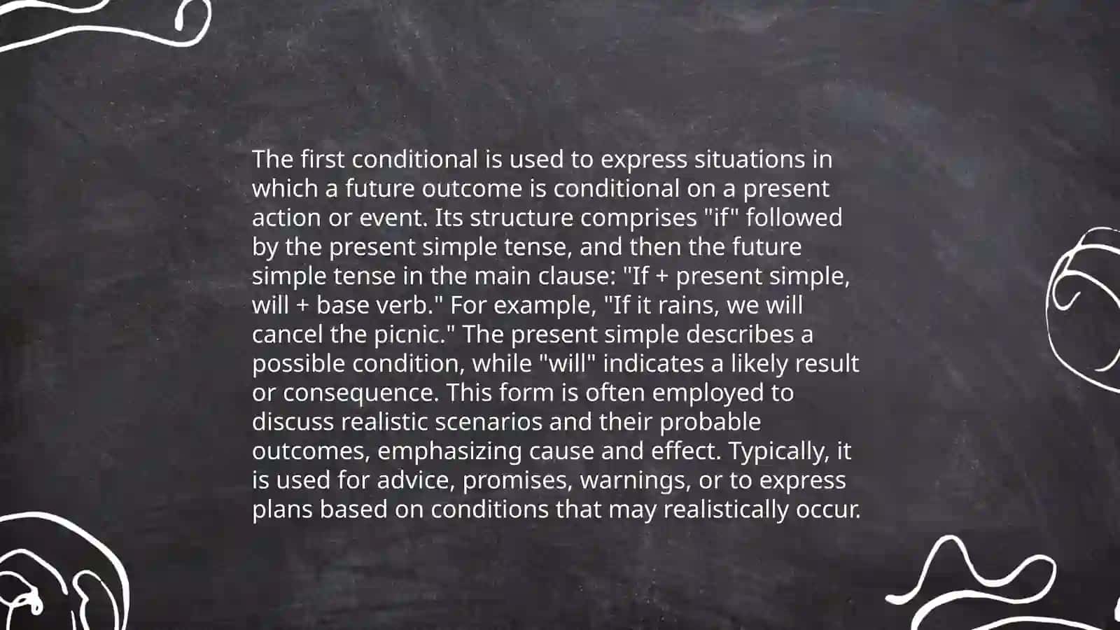Conditionals: zero and first 4