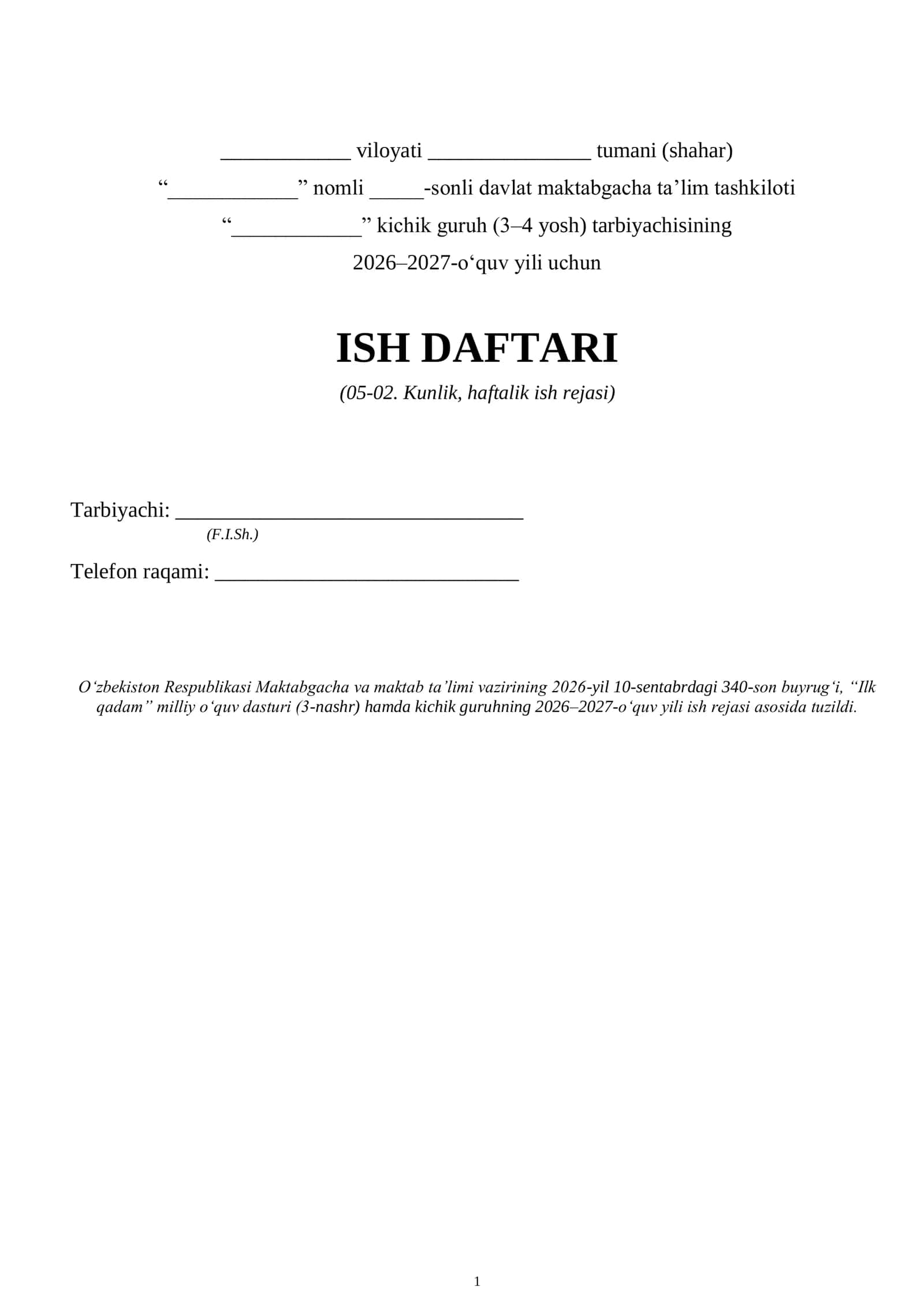 Tarbiyachining 05-02 ish jurnali (ish rejasi) to'ldirilgan xolati 1 yillik (kichik gurux) 2026-2027 yil