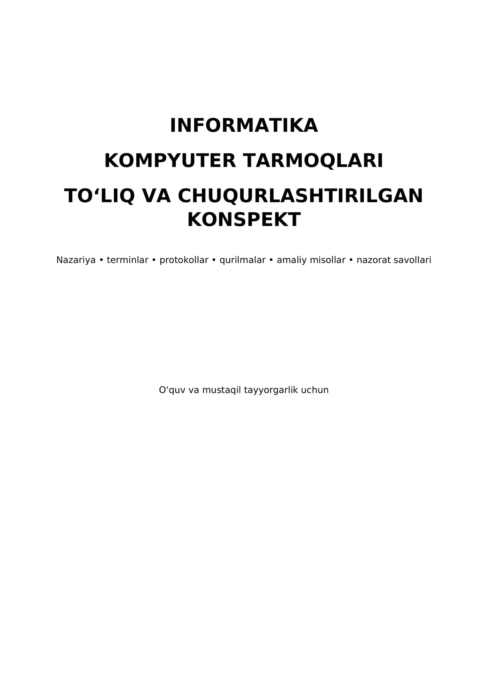 Kompyuter tarmoqlari — To‘liq va chuqurlashtirilgan konspekt