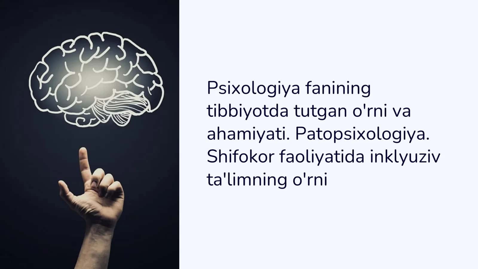 Psixologiya fanining tibbiyotda tutgan o'rni va ahmiyati