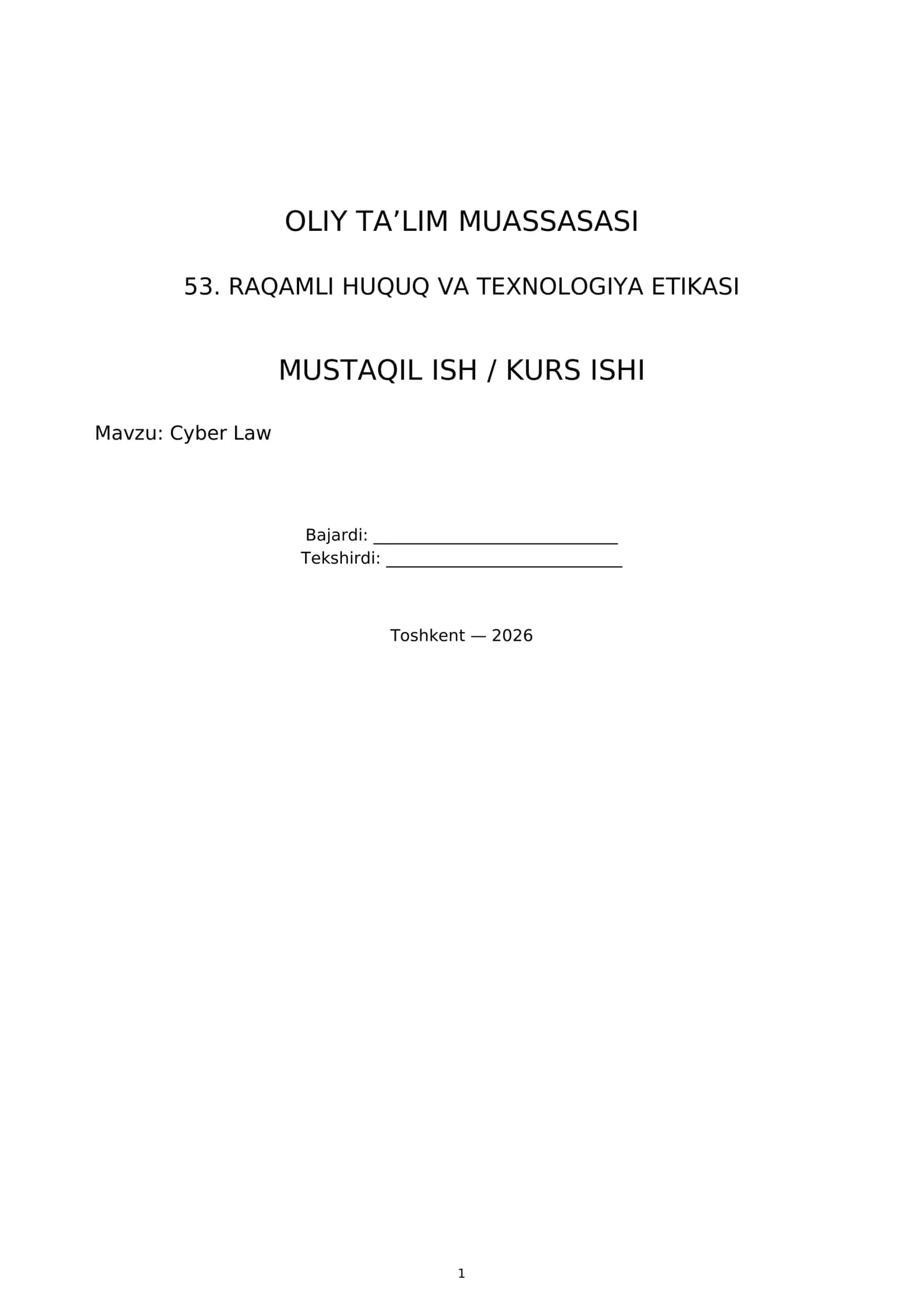 53. RAQAMLI HUQUQ VA TEXNOLOGIYA ETIKASI - Cyber Law