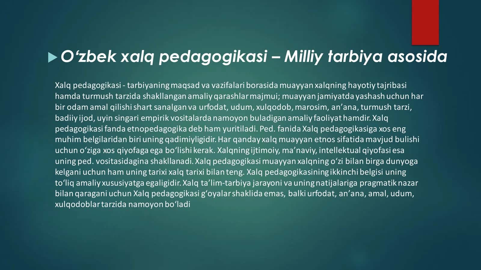 Oʻzbek xalq pedagogikasi –Milliy tarbiya asosida