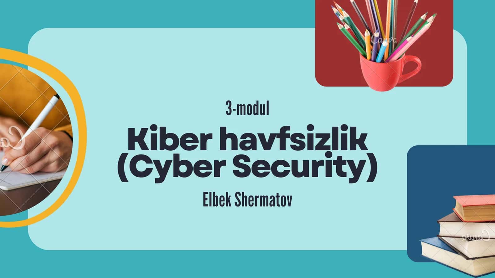 Kiber havfsizlik (Cyber Security)