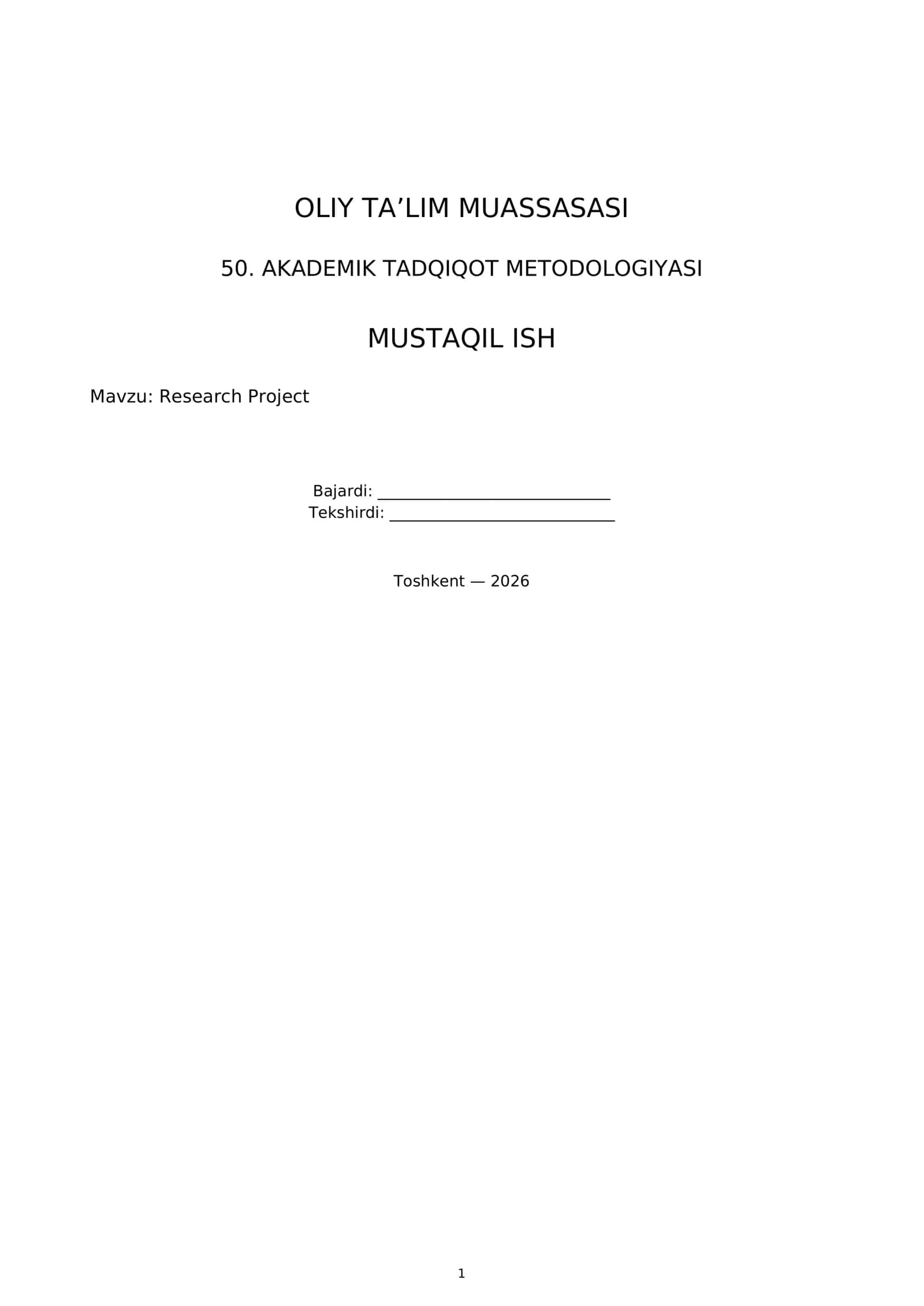 50. AKADEMIK TADQIQOT METODOLOGIYASI MUSTAQIL ISH - Research Project