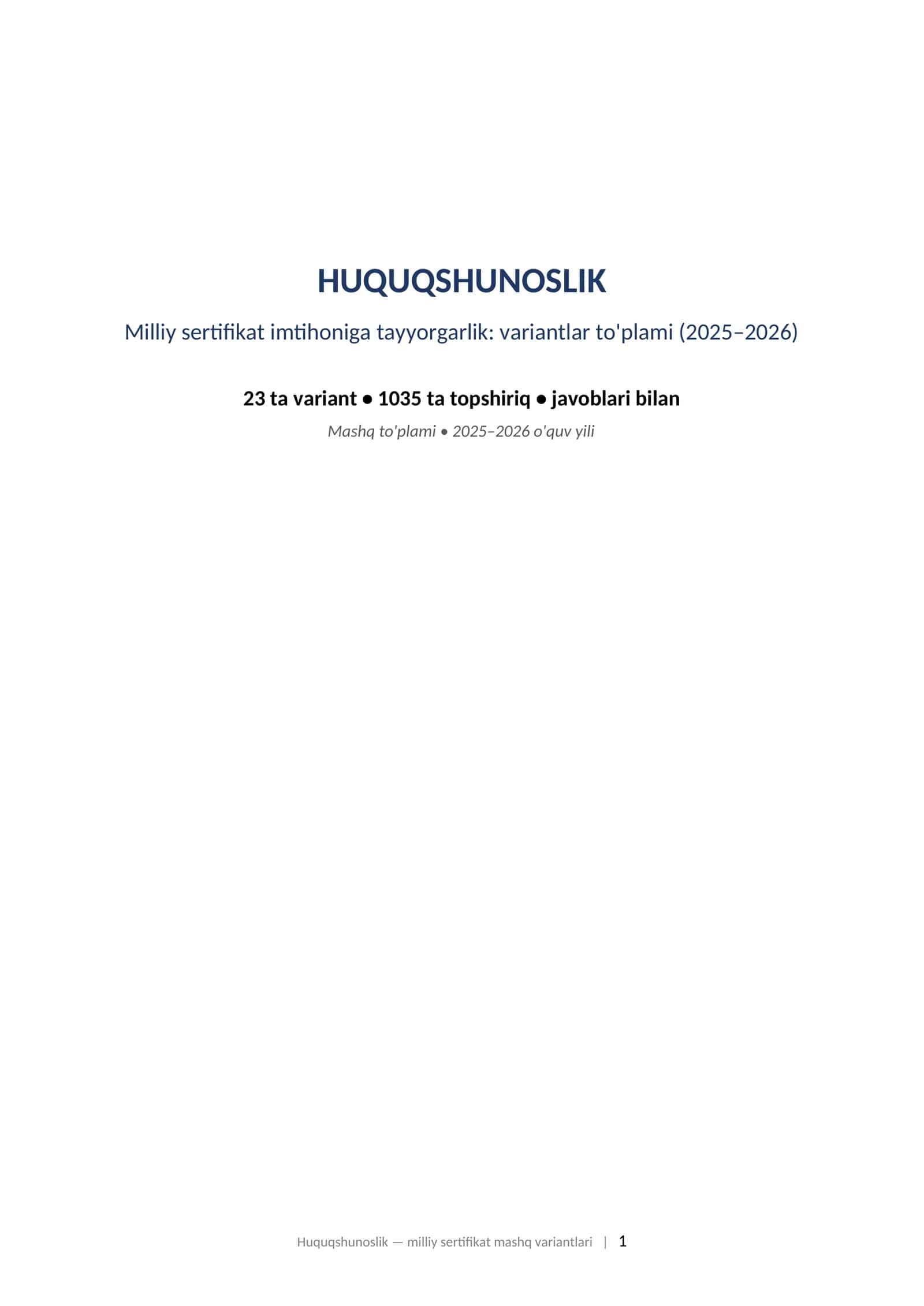 HUQUQSHUNOSLIK Milliy sertifikat imtihoniga tayyorgarlik: variantlar to'plami (2025–2026)