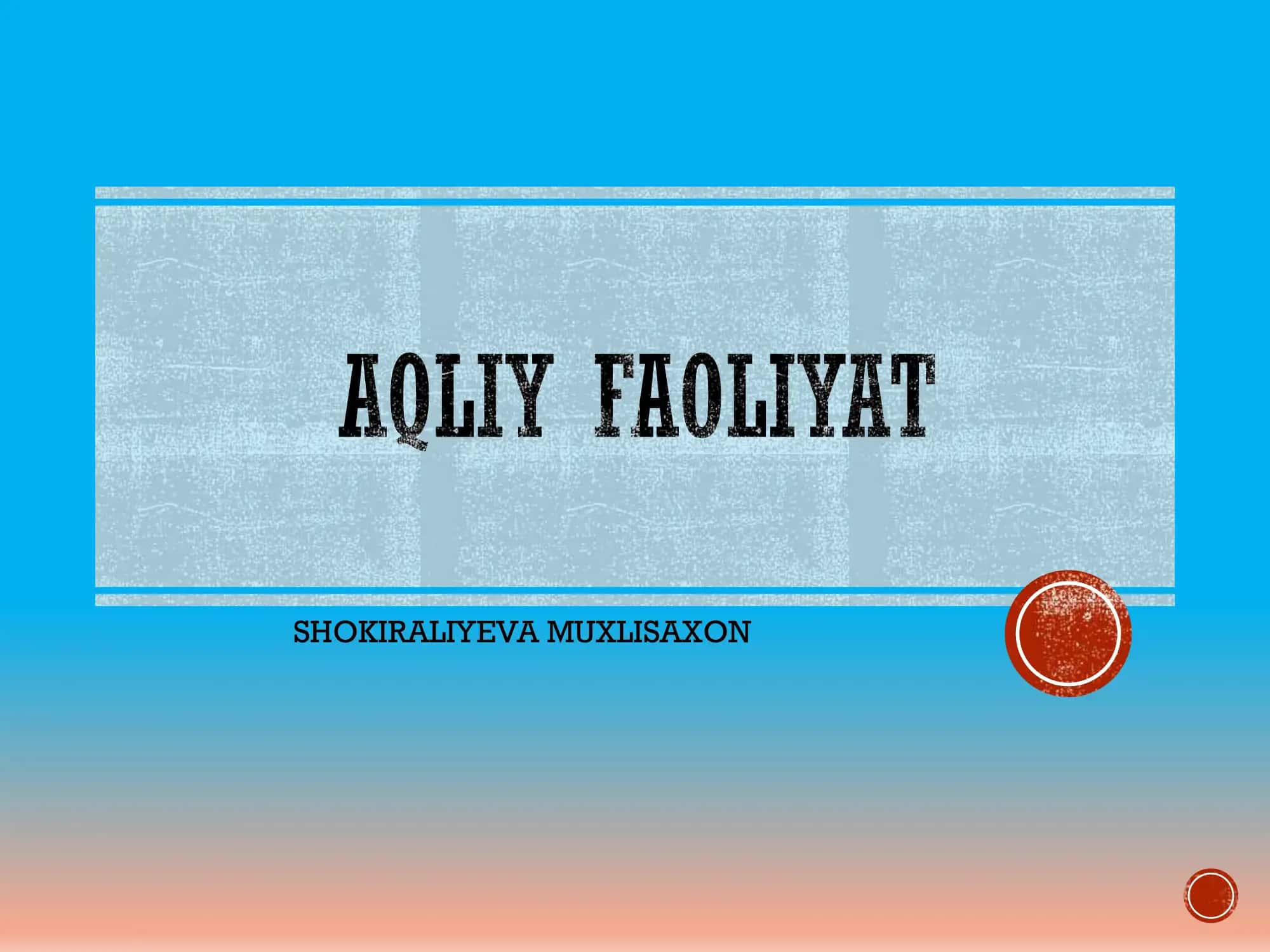 aqliy faoliyat