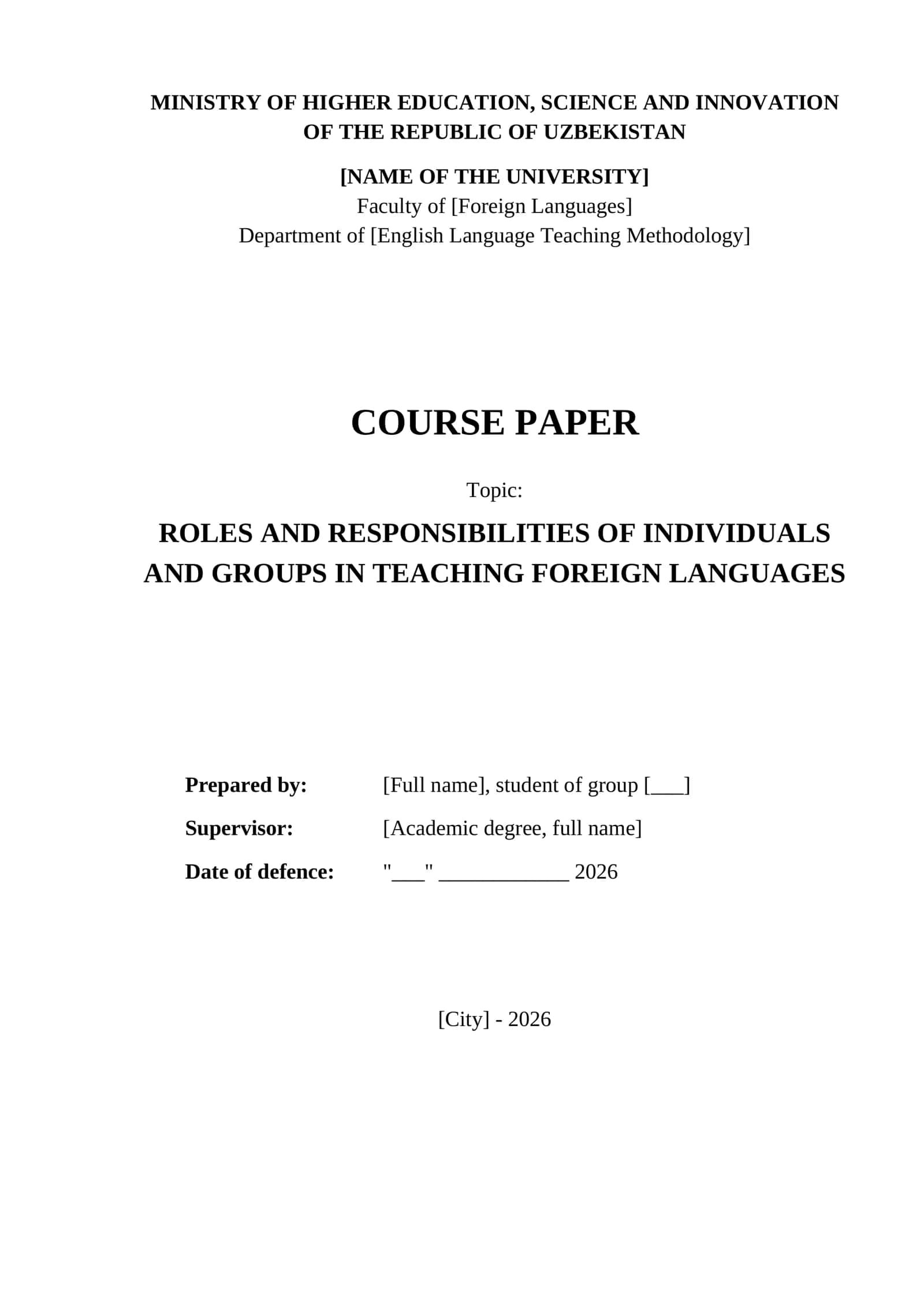 ROLES AND RESPONSIBILITIES OF INDIVIDUALS
AND GROUPS IN TEACHING FOREIGN LANGUAGES