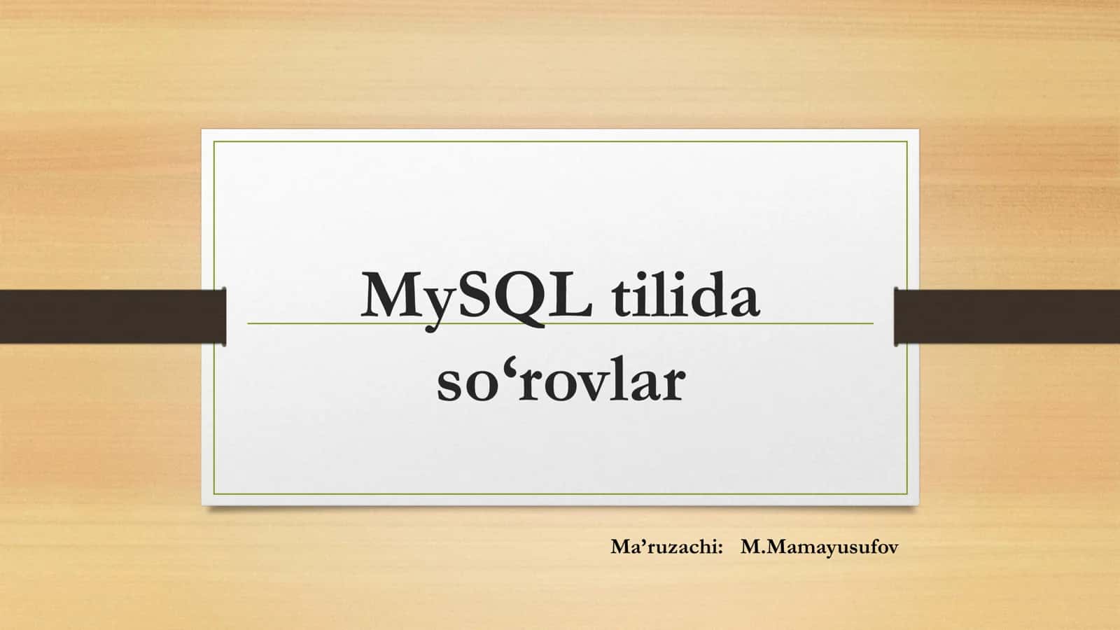 MySQL tilida so'rovlar