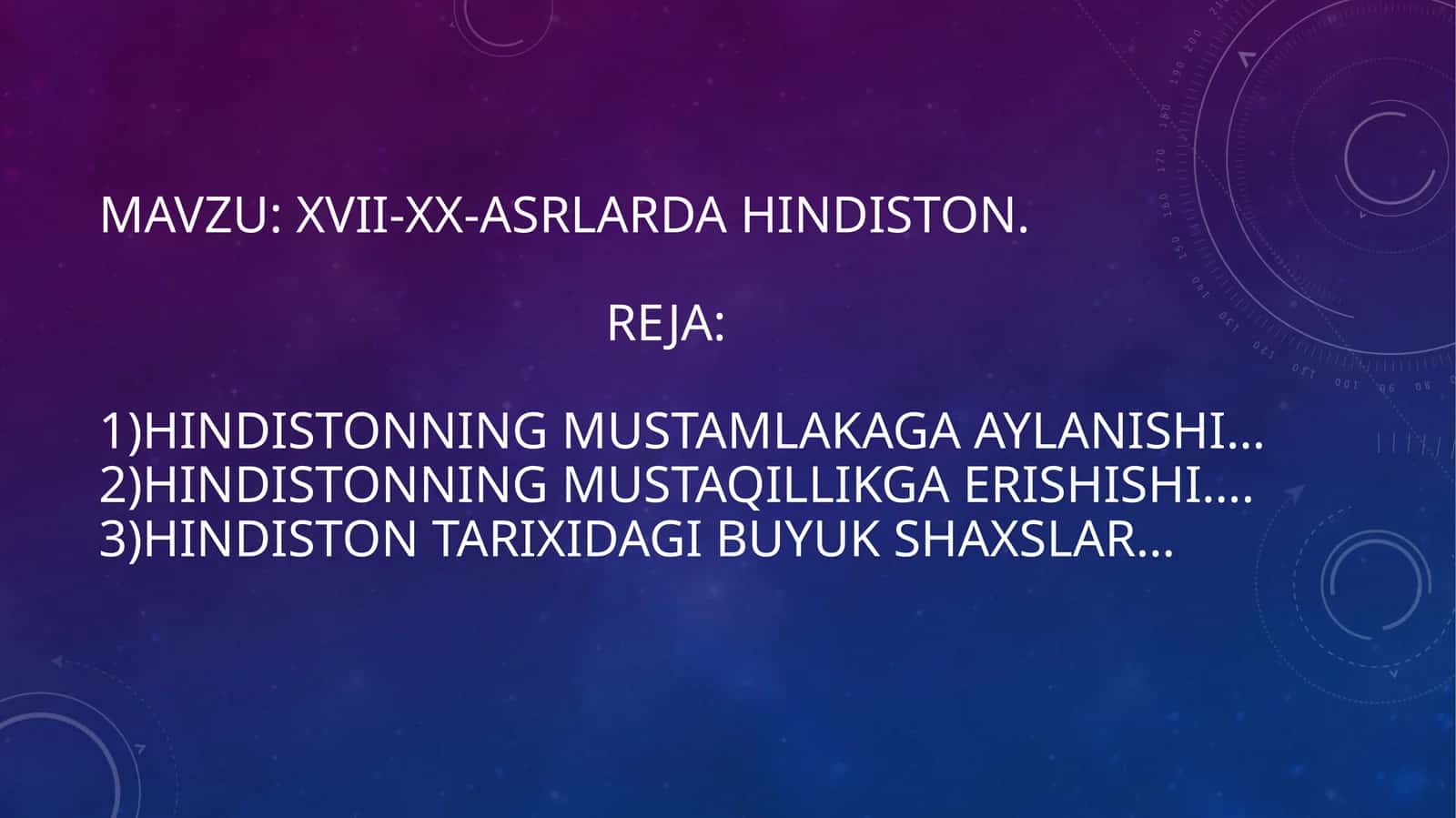 XVII-XX-ASRLARDA HINDISTON