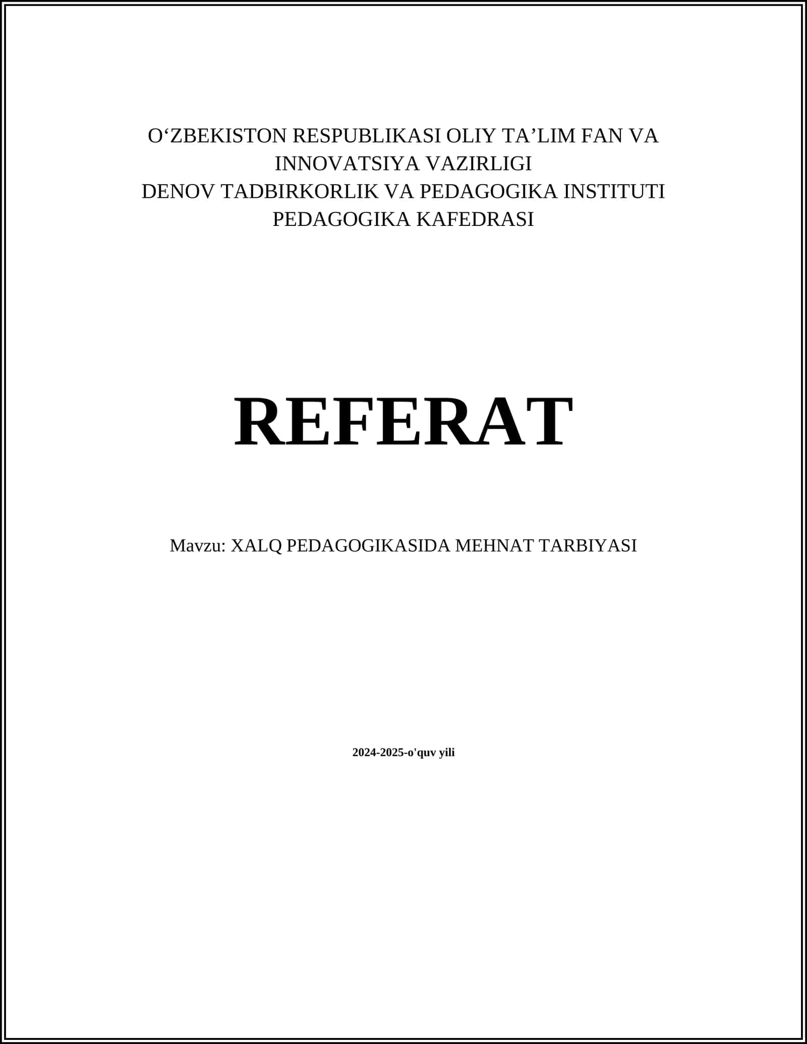 XALQ PEDAGOGIKASIDA MEHNAT TARBIYASI