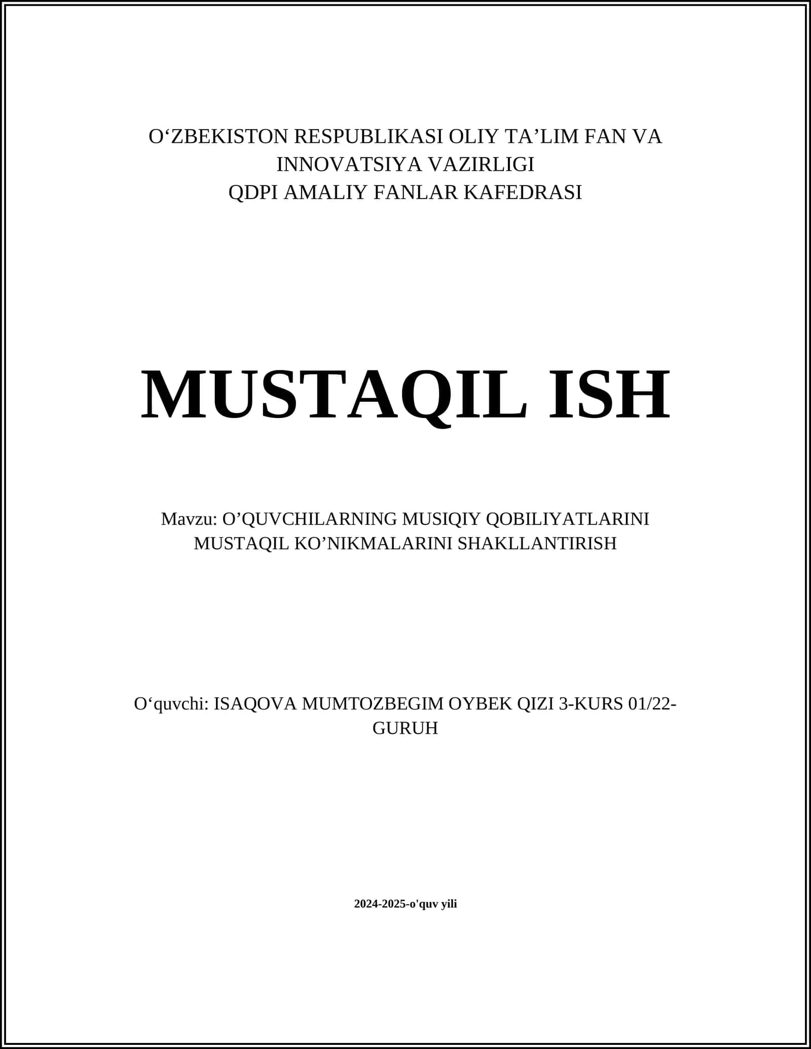 O’QUVCHILARNING MUSIQIY QOBILIYATLARINI MUSTAQIL KO’NIKMALARINI SHAKLLANTIRISH