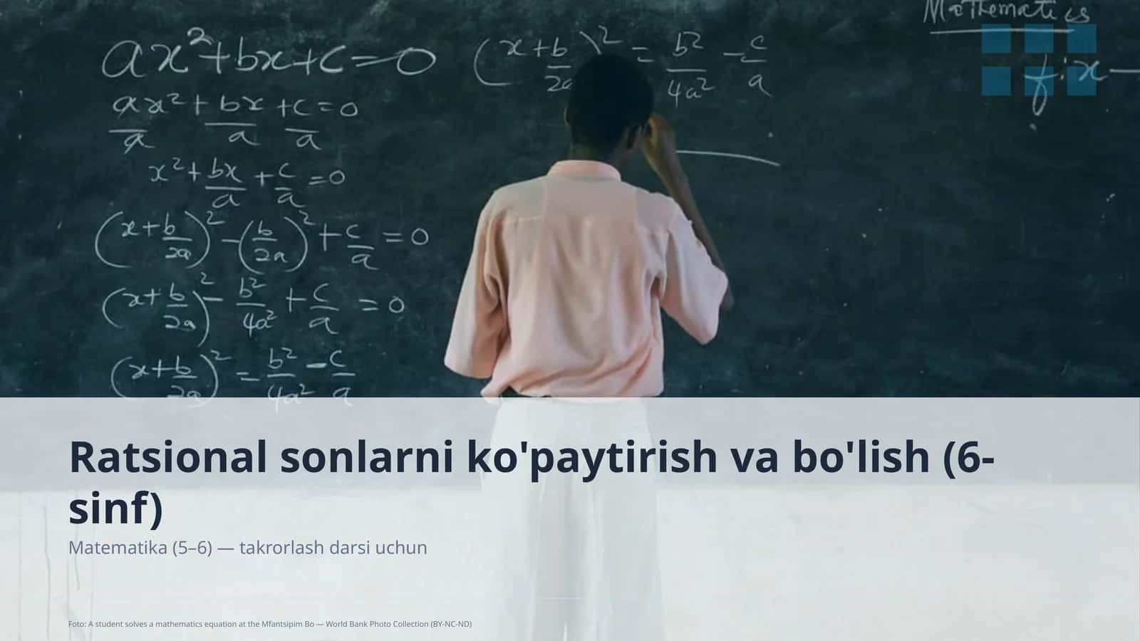 Ratsional sonlarni ko'paytirish va bo'lish (6-sinf)