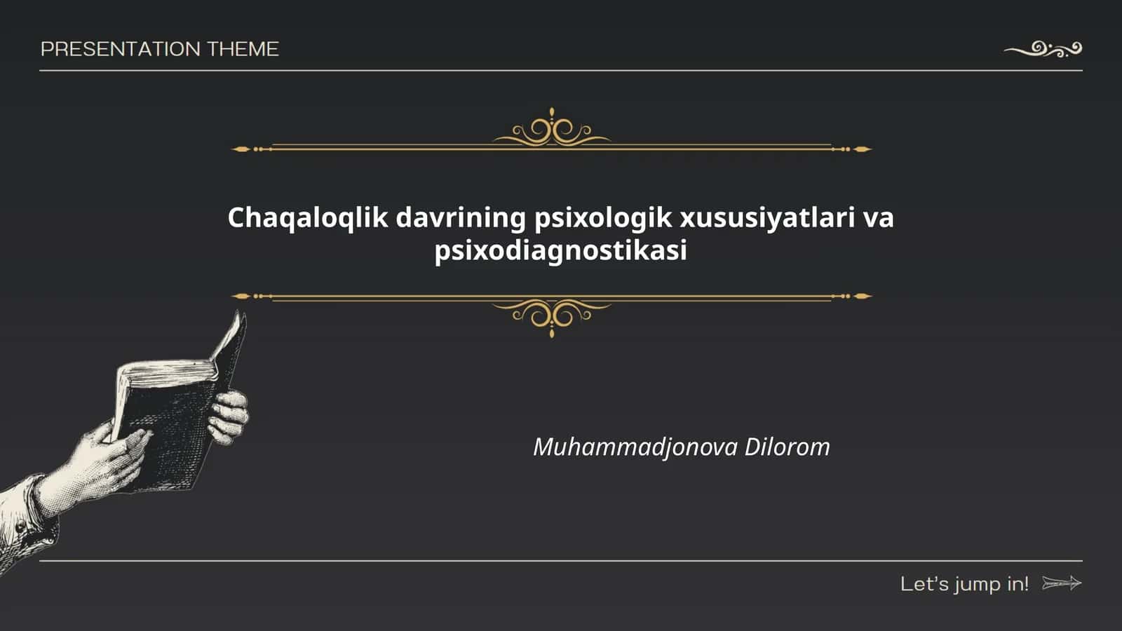 Chaqaloqlik davrining psixologik xususiyatlari va psixodiagnostikasi