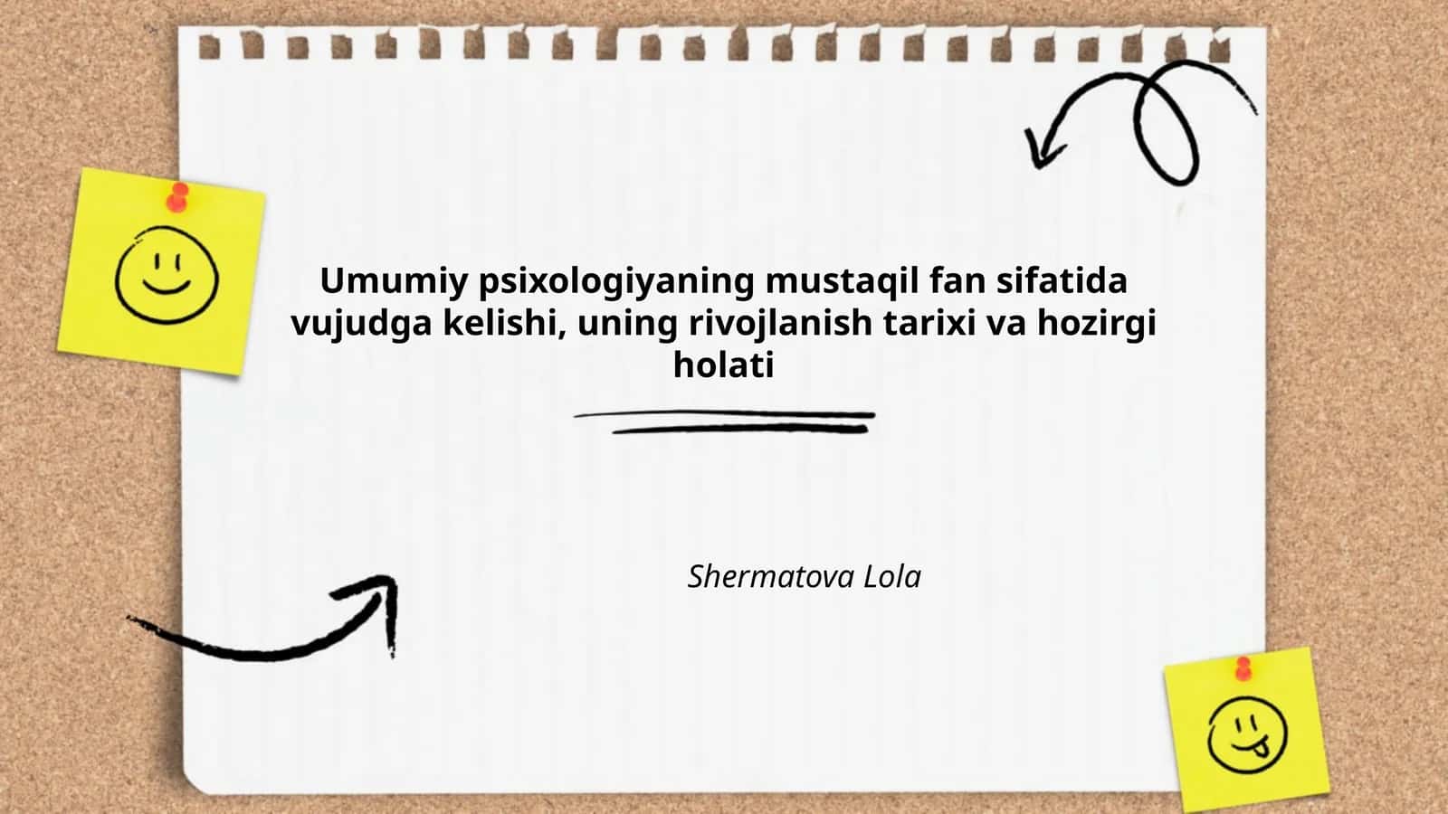 Umumiy psixologiyaning mustaqil fan sifatida vujudga kelishi, uning rivojlanish tarixi va hozirgi holati