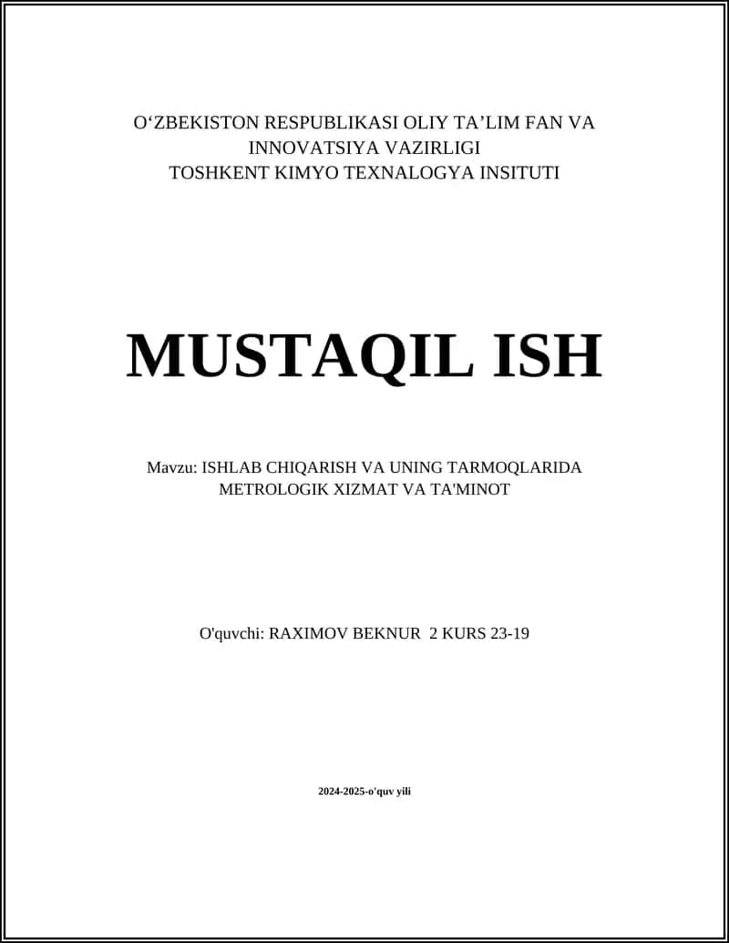 ISHLAB CHIQARISH VA UNING TARMOQLARIDA METROLOGIK XIZMAT VA TA'MINOT