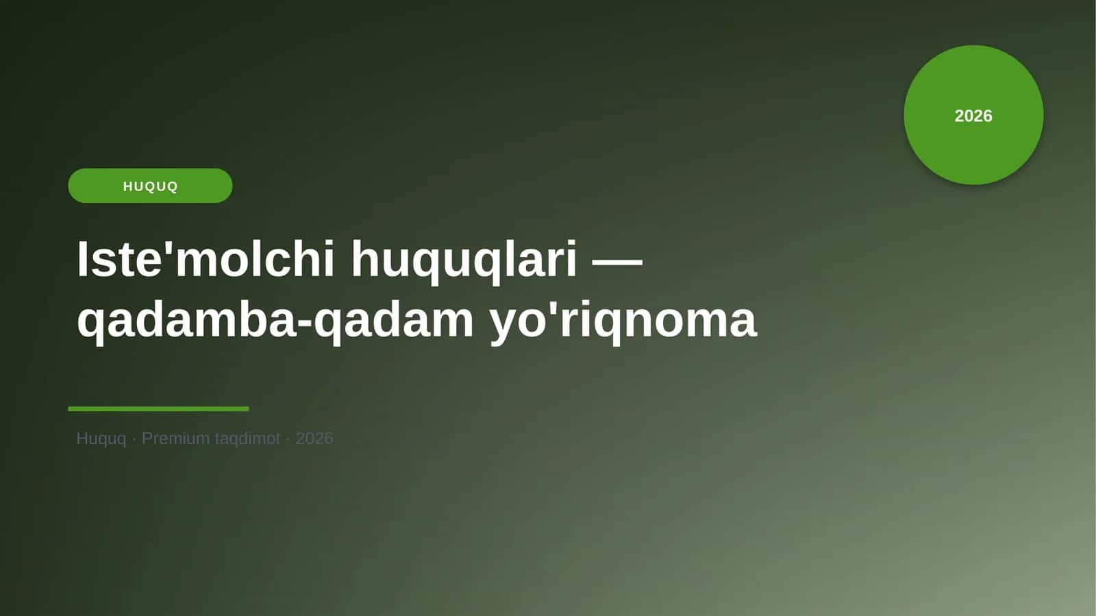 Iste'molchi huquqlari — qadamba-qadam yo'riqnoma