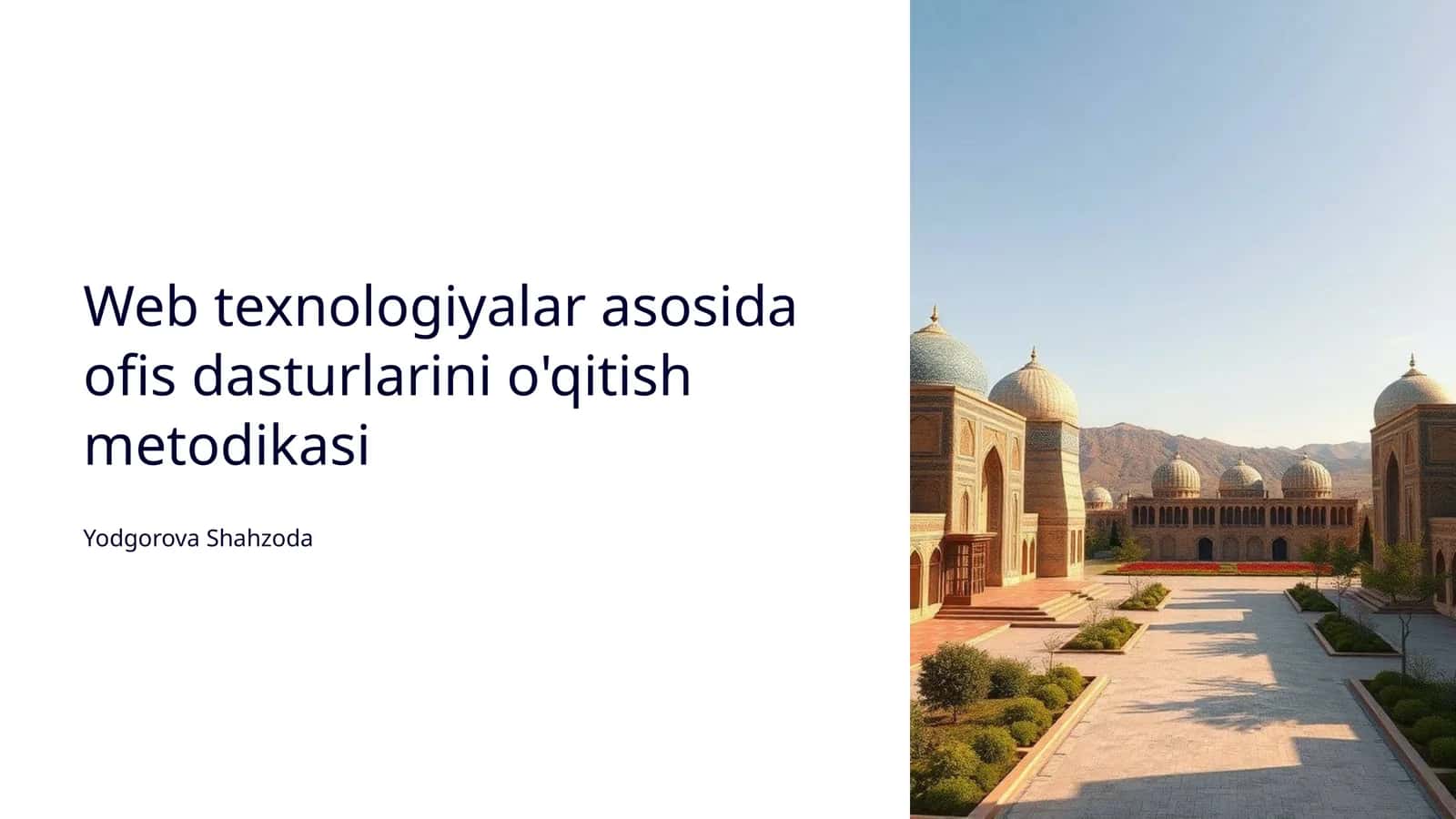 Web texnologiyalar asosida ofis dasturlarini o'qitish metodikasi