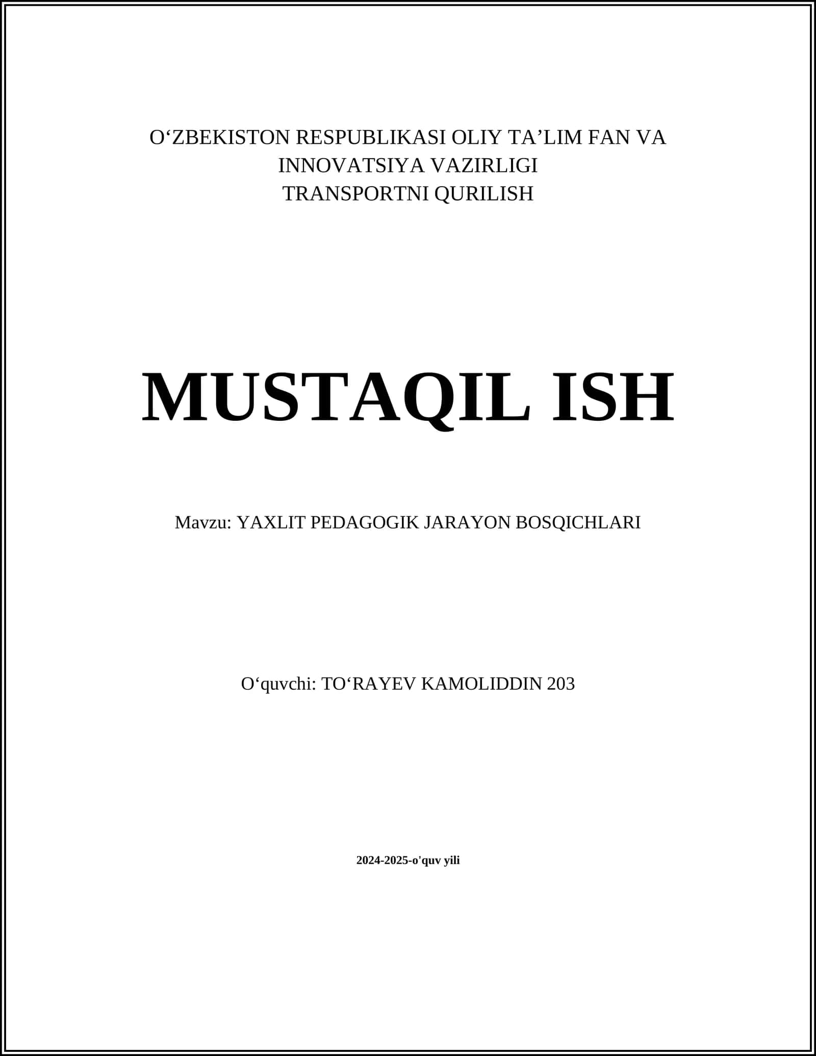YAXLIT PEDAGOGIK JARAYON BOSQICHLARI