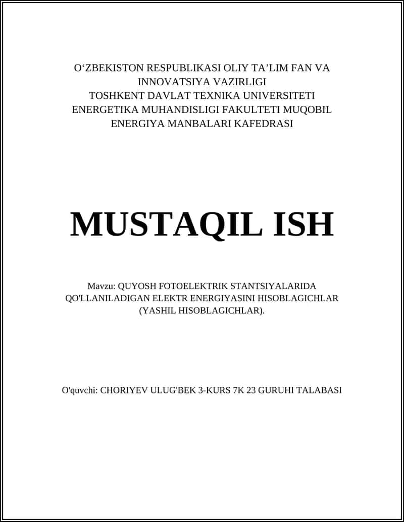 QUYOSH FOTOELEKTRIK STANTSIYALARIDA QO'LLANILADIGAN ELEKTR ENERGIYASINI HISOBLAGICHLAR (YASHIL HISOBLAGICHLAR)