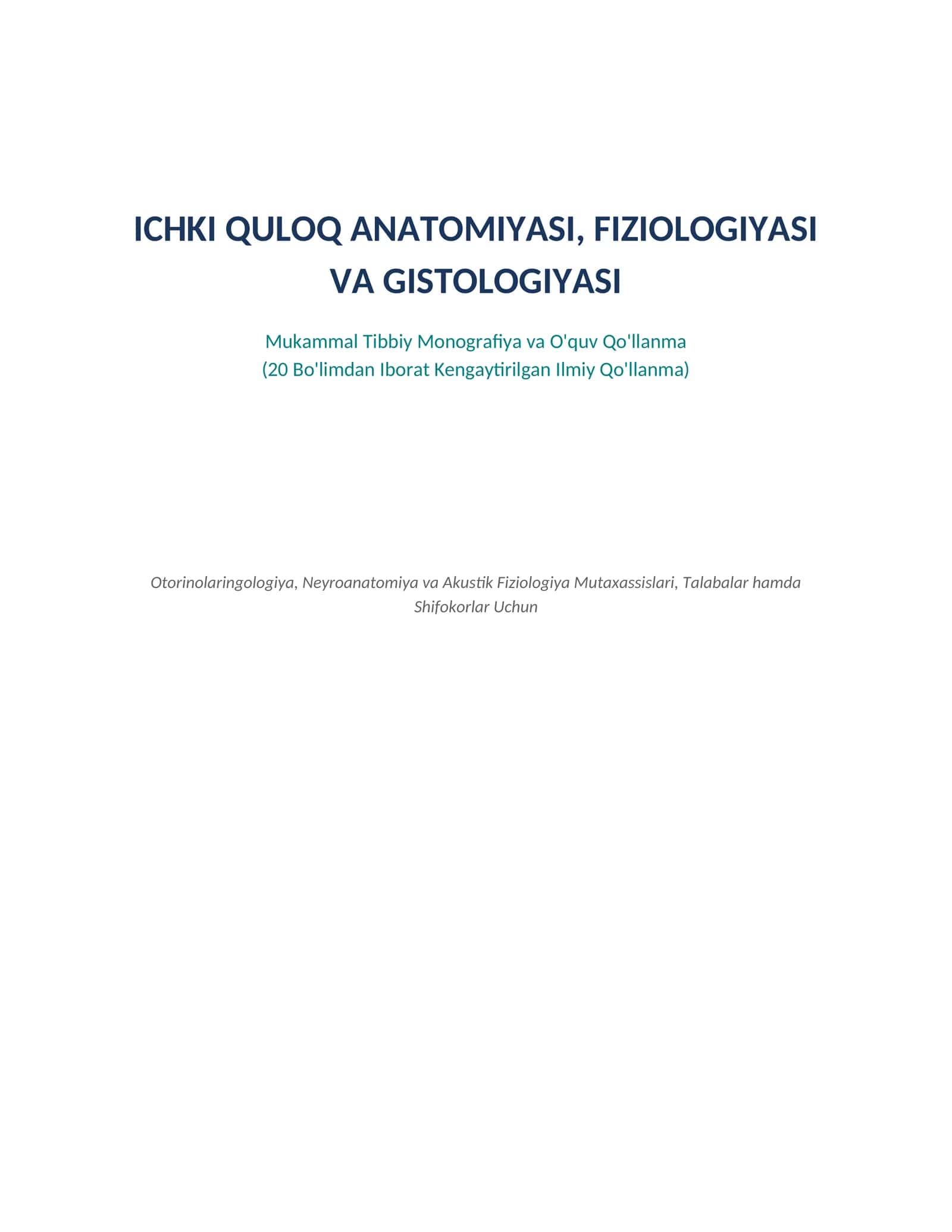 ICHKI QULOQ ANATOMIYASI, FIZIOLOGIYASI VA GISTOLOGIYASI