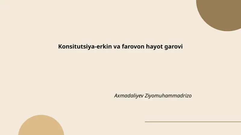 Konsitutsiya-erkin va farovon hayot garovi